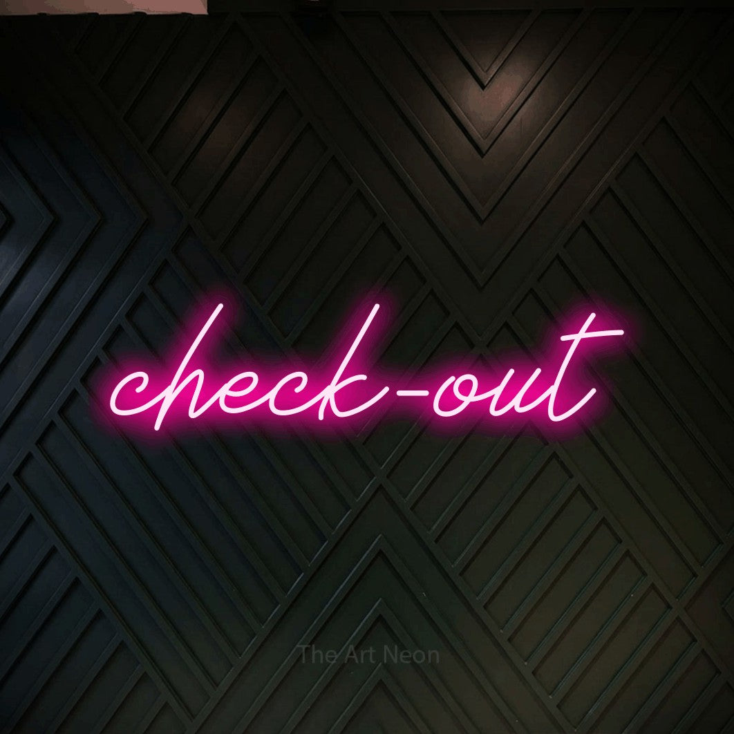 LED neon sign reading “check-out”, arranged in a single line.
