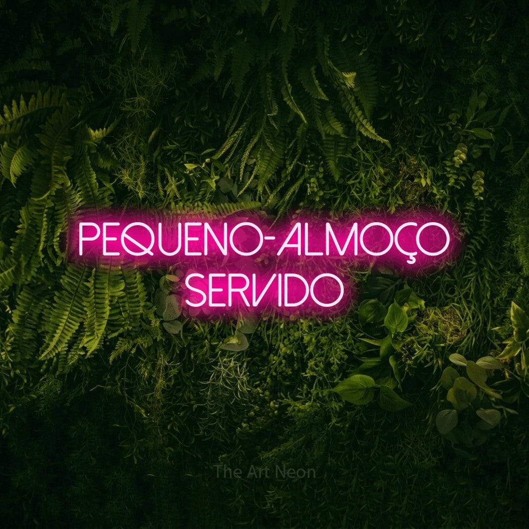 LED neon sign reading “Pequeno-almoço Servido”, arranged in 2 lines.
