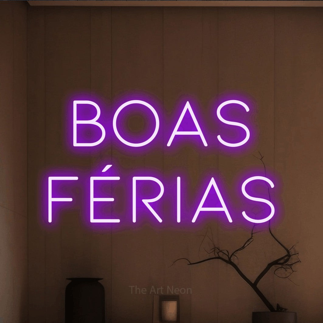 LED neon sign reading “BOAS FÉRIAS”, arranged in 2 lines.