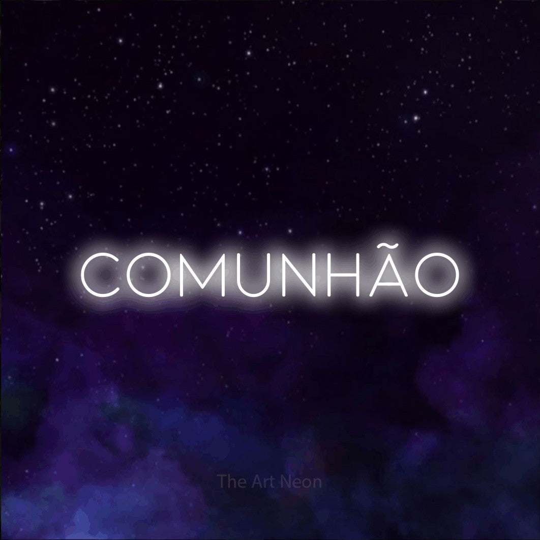 LED neon sign reading “Comunhão”, arranged in a single line.