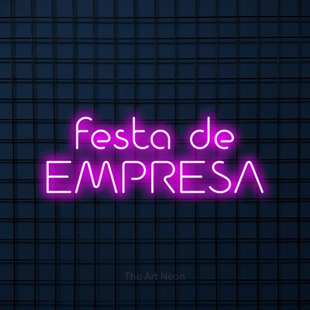 LED neon sign reading “festa de EMPRESA”, arranged in 2 lines.