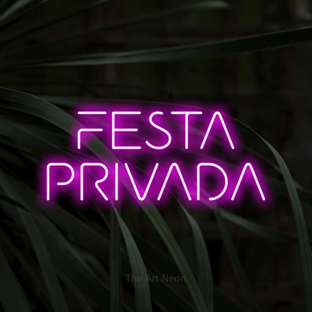 LED neon sign reading “FESTA PRIVADA”, arranged in 2 lines.