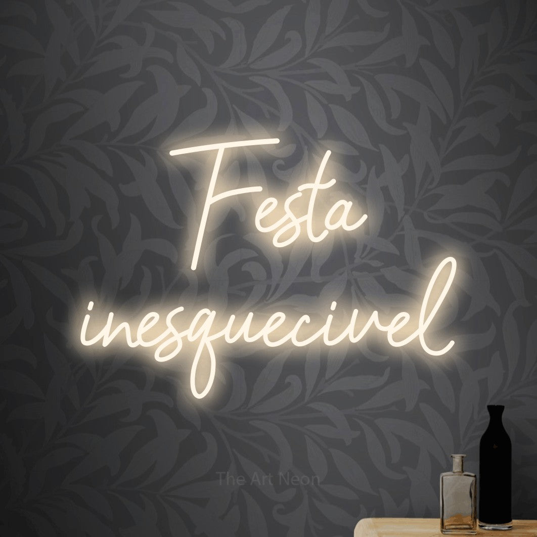 LED neon sign reading “Festa inesquecível”, arranged in 2 lines.