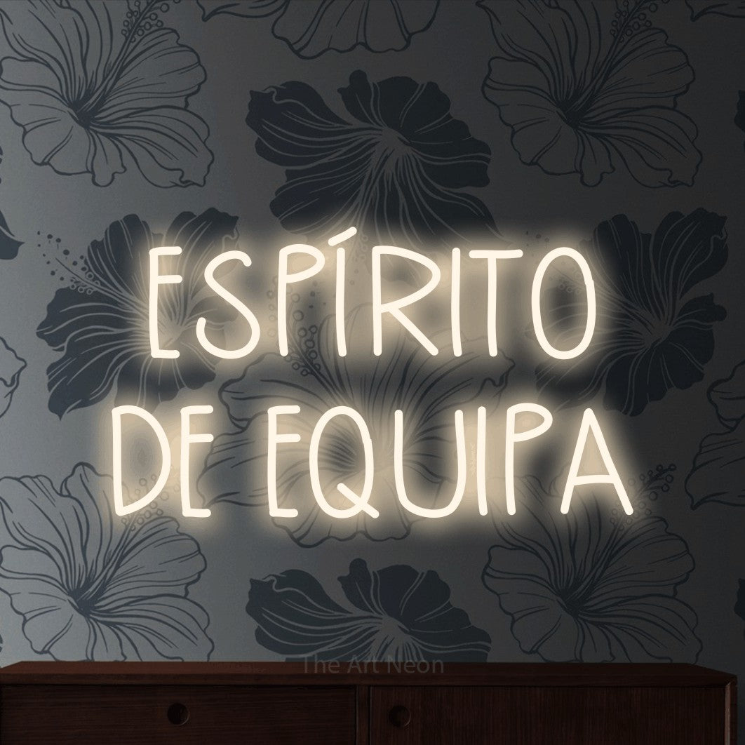 LED neon sign reading “ESPÍRITO DE EQUIPA”, arranged in 2 lines.