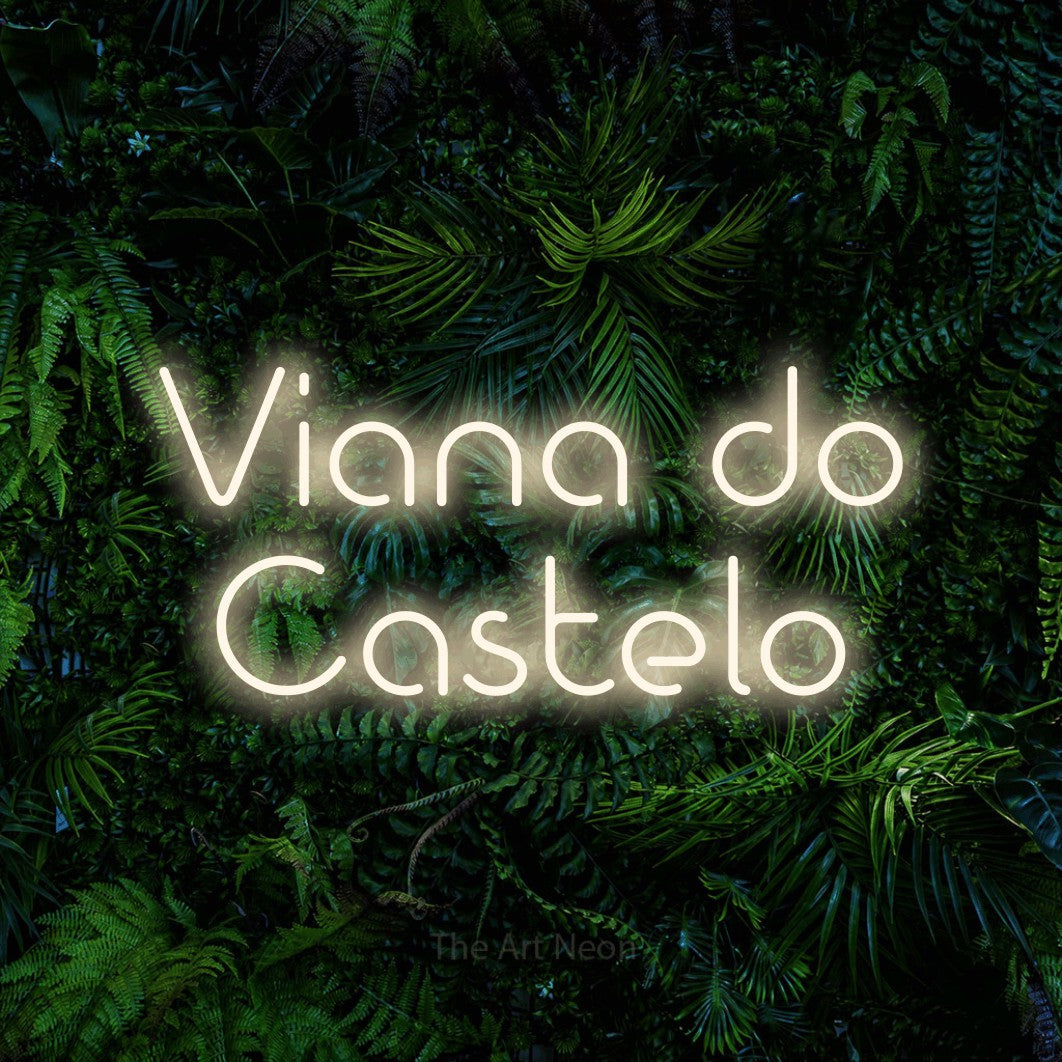 LED neon sign reading “Viana do Castelo”, arranged in 2 lines.