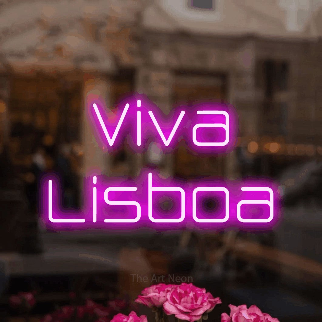 LED neon sign reading “Viva Lisboa”, arranged in 2 lines.