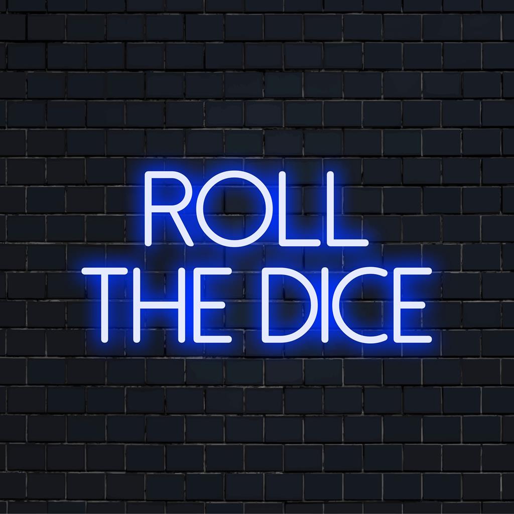 Luminária LED neon personalizada com os dizeres "Roll The Dice" - uma peça de arte de parede exclusiva com um design vibrante e cativante.