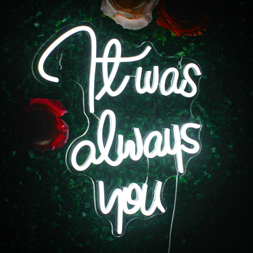 It Was Always You – letreiro de néon LED (5 V USB)