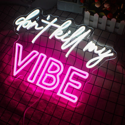 Don't Kill My Vibe 5V USB LED Neon Sign - Budget Friendly