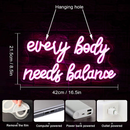Every Body Needs Balance 5V USB LED Neon Sign - Budget Friendly