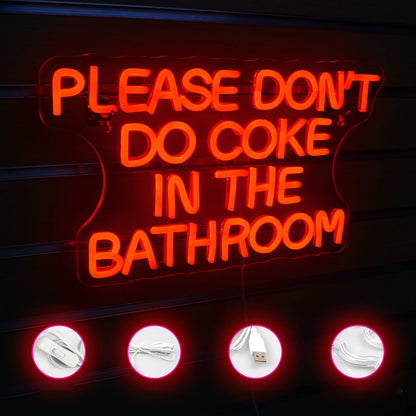 Please Don't Do Coke in the Bathroom 5V USB LED Neon Sign - Budget Friendly