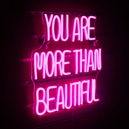 You Are More Than Beautiful 5V USB LED Neon Sign - Budget Friendly