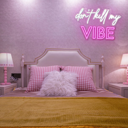 Don't Kill My Vibe 5V USB LED Neon Sign - Budget Friendly