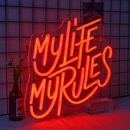 My Life My Rules 5V USB LED Neon Sign - Budget Friendly