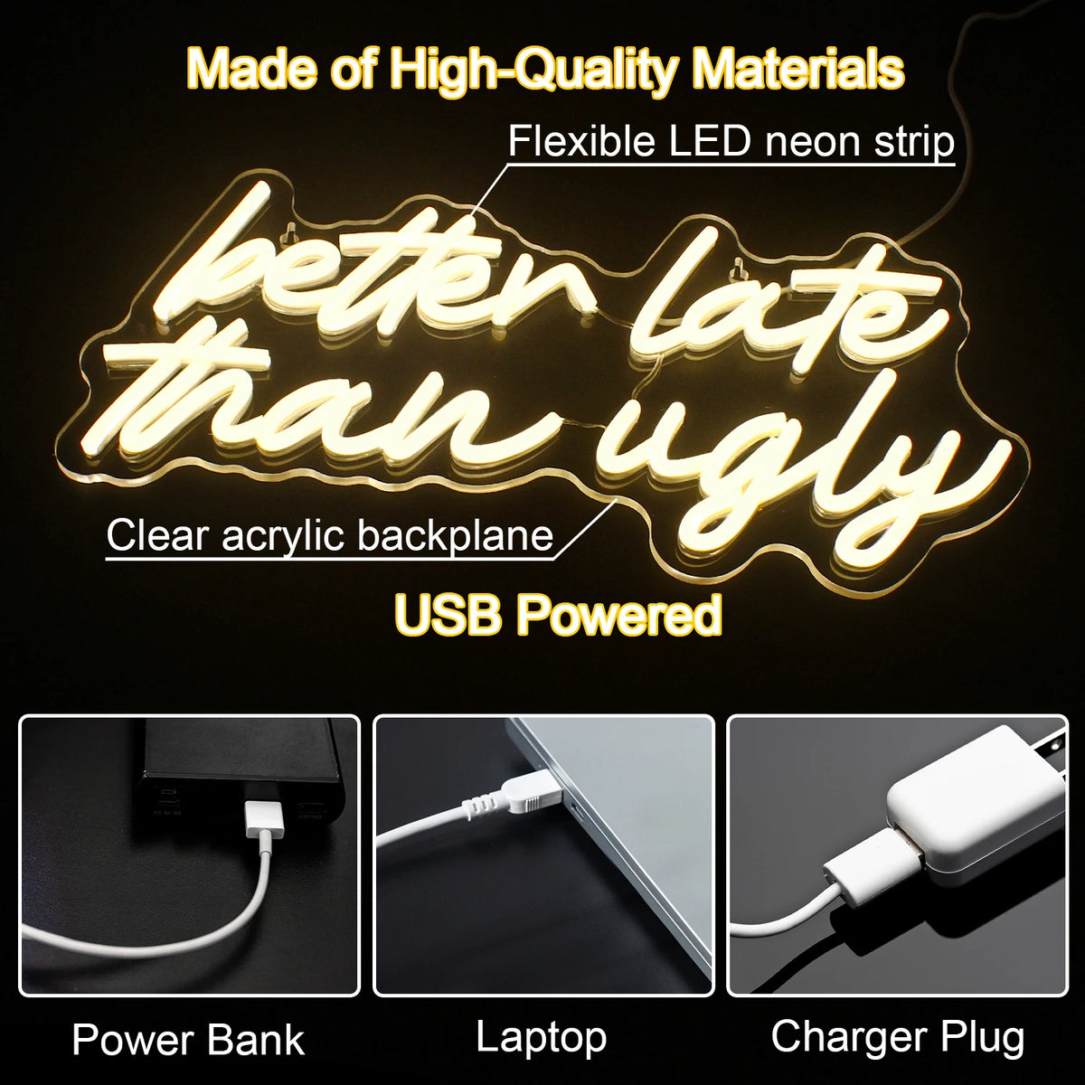 Better Late Than Ugly – reclame luminoso em néon LED (5 V USB)