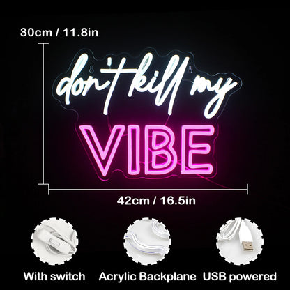 Don't Kill My Vibe 5V USB LED Neon Sign - Budget Friendly