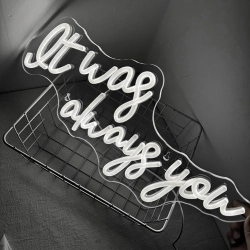 It Was Always You – letreiro de néon LED (5 V USB)