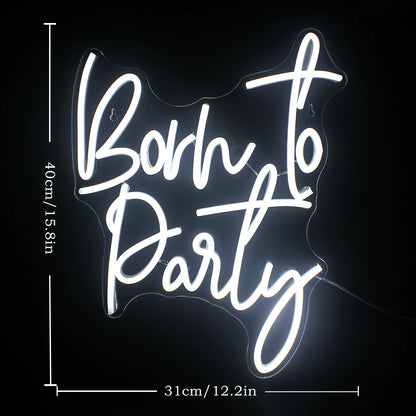 Placa de LED "Born to Party" 5V USB - Econômica