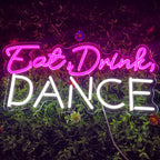 Eat Drink Dance 5V USB LED Neon Sign - Budget Friendly