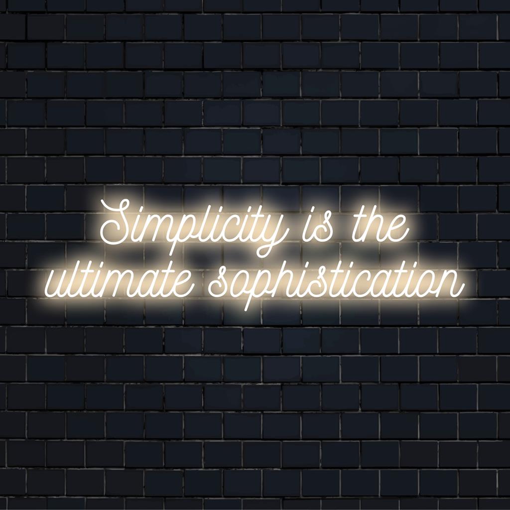 Placa de neon LED personalizada com a frase Simplicity Is The Ultimate Sophistication, perfeita para entusiastas de decoração com luz neon.