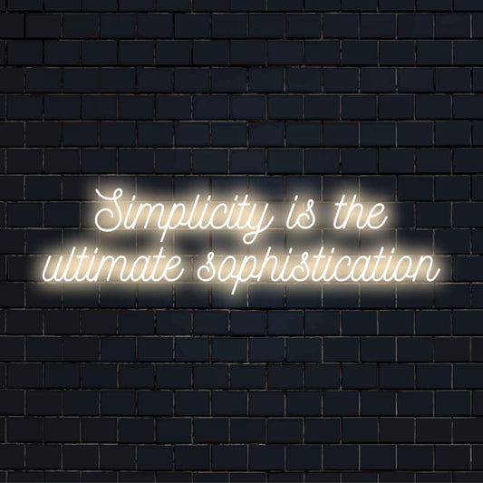 Placa de neon LED personalizada com a frase Simplicity Is The Ultimate Sophistication, perfeita para entusiastas de decoração com luz neon.