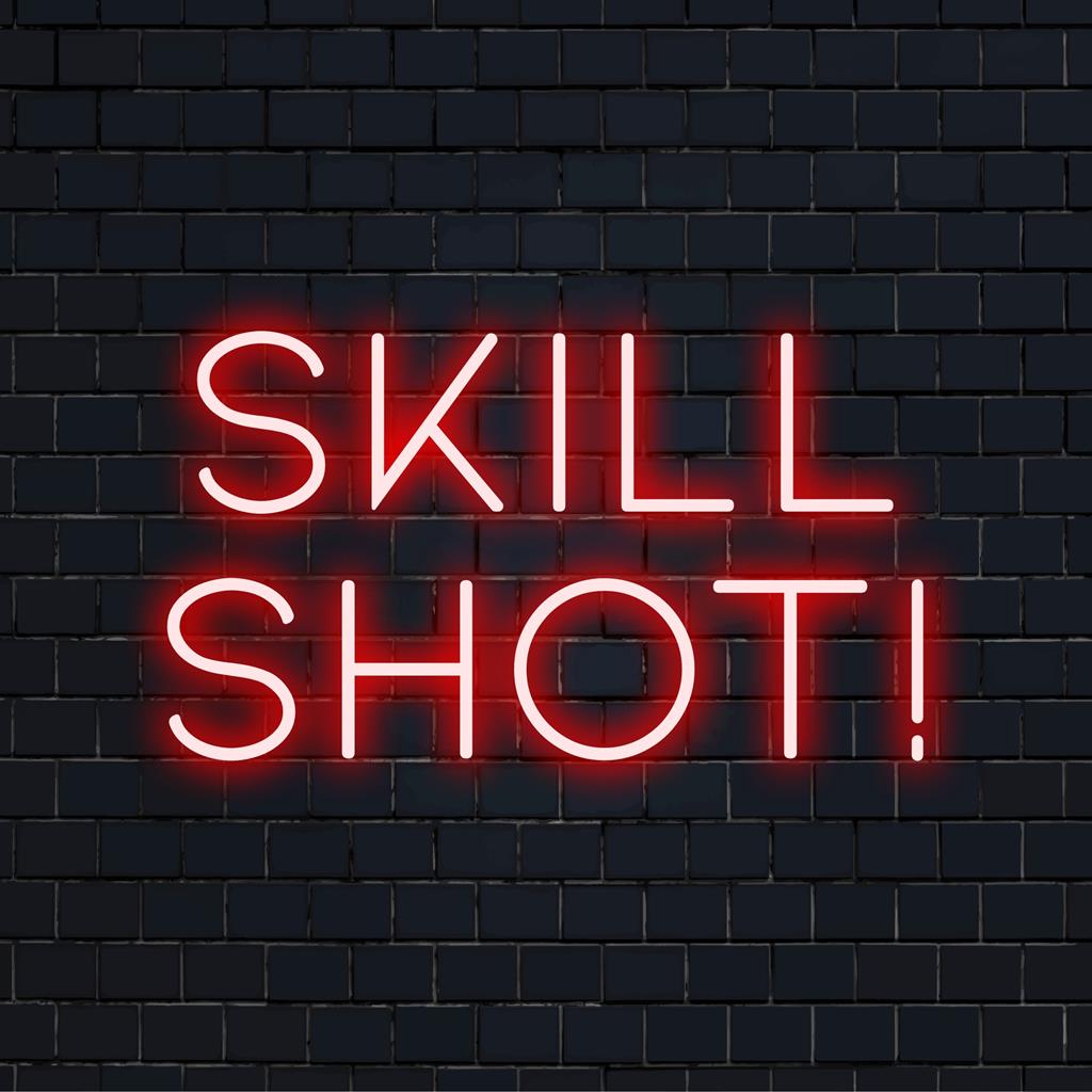 Skill Shot! Placa de LED com design personalizado e vibrante, ideal para decoração neon exclusiva e iluminação artística personalizada.