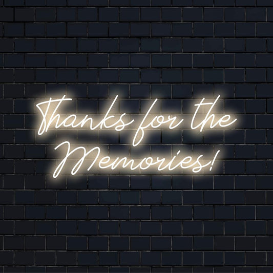 Custom-made LED neon sign displaying Thanks For The Memories! in a vibrant, glowing script, elevating your decor.