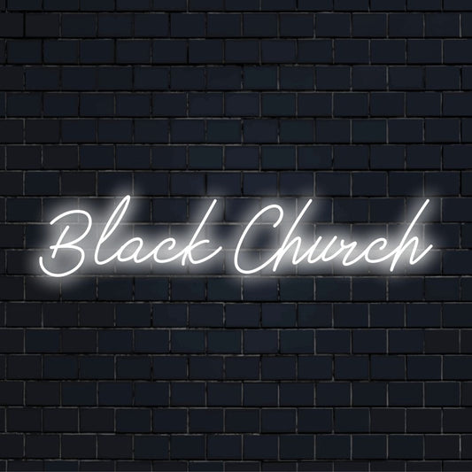 Black Church LED Neon Sign, neon text light on dark brick wall