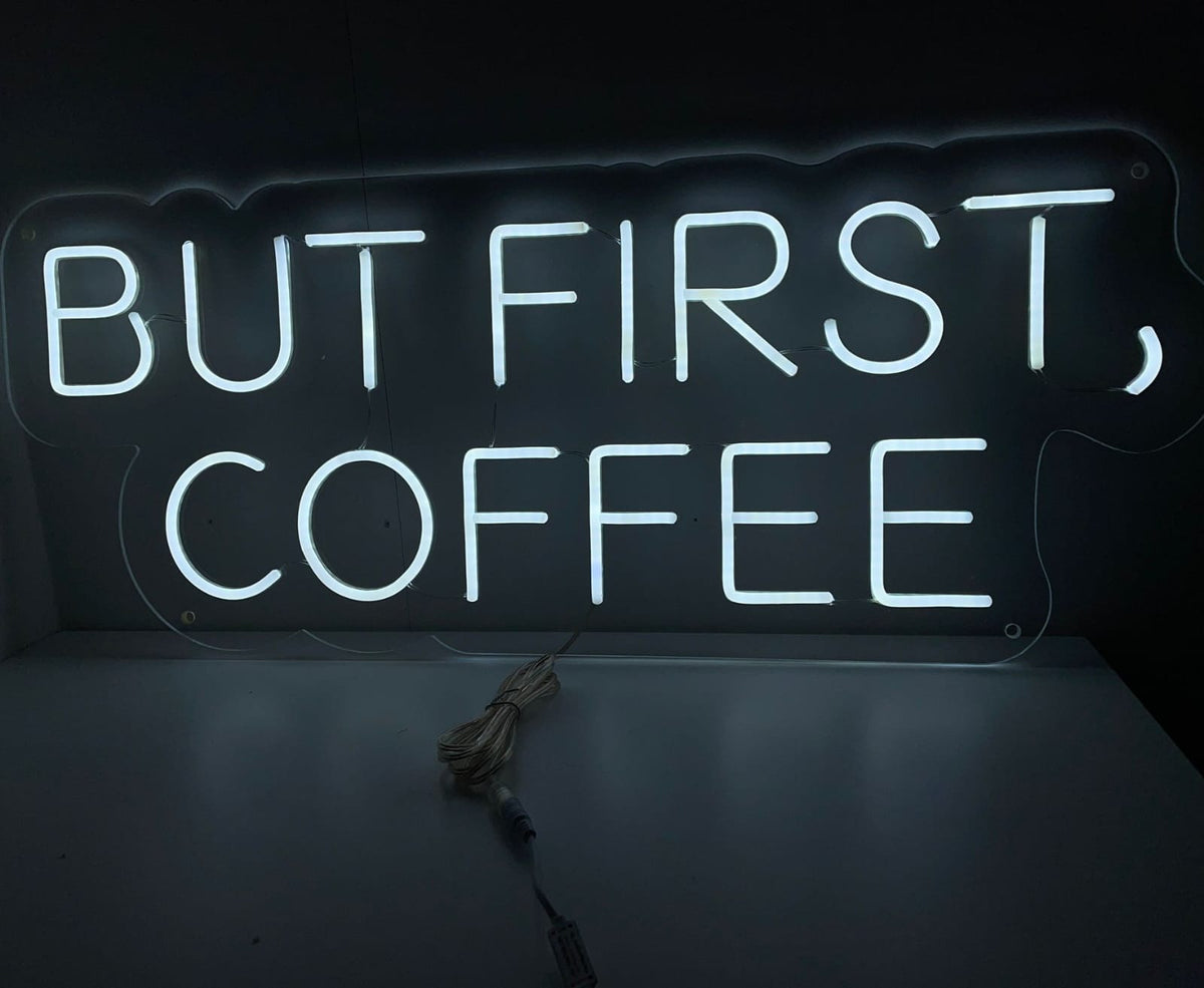 Mas primeiro, letreiro de neon de café - The Art Neon