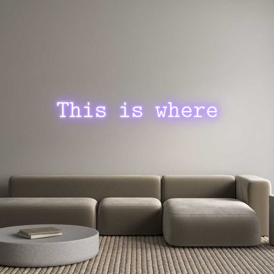 Letreiro Luminoso Personalizado: Este é o lugar onde