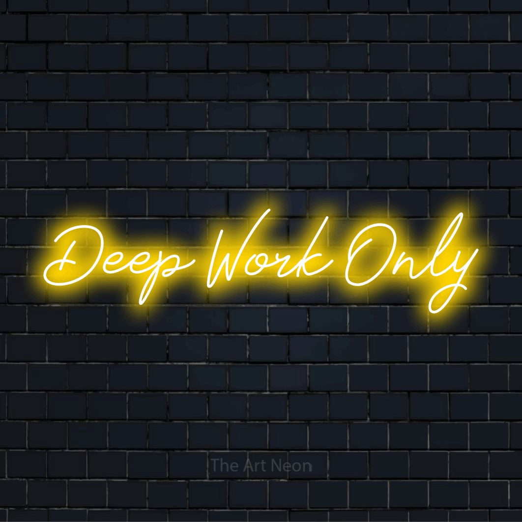 "Deep Work Only" text design with neon effect on a black brick wall