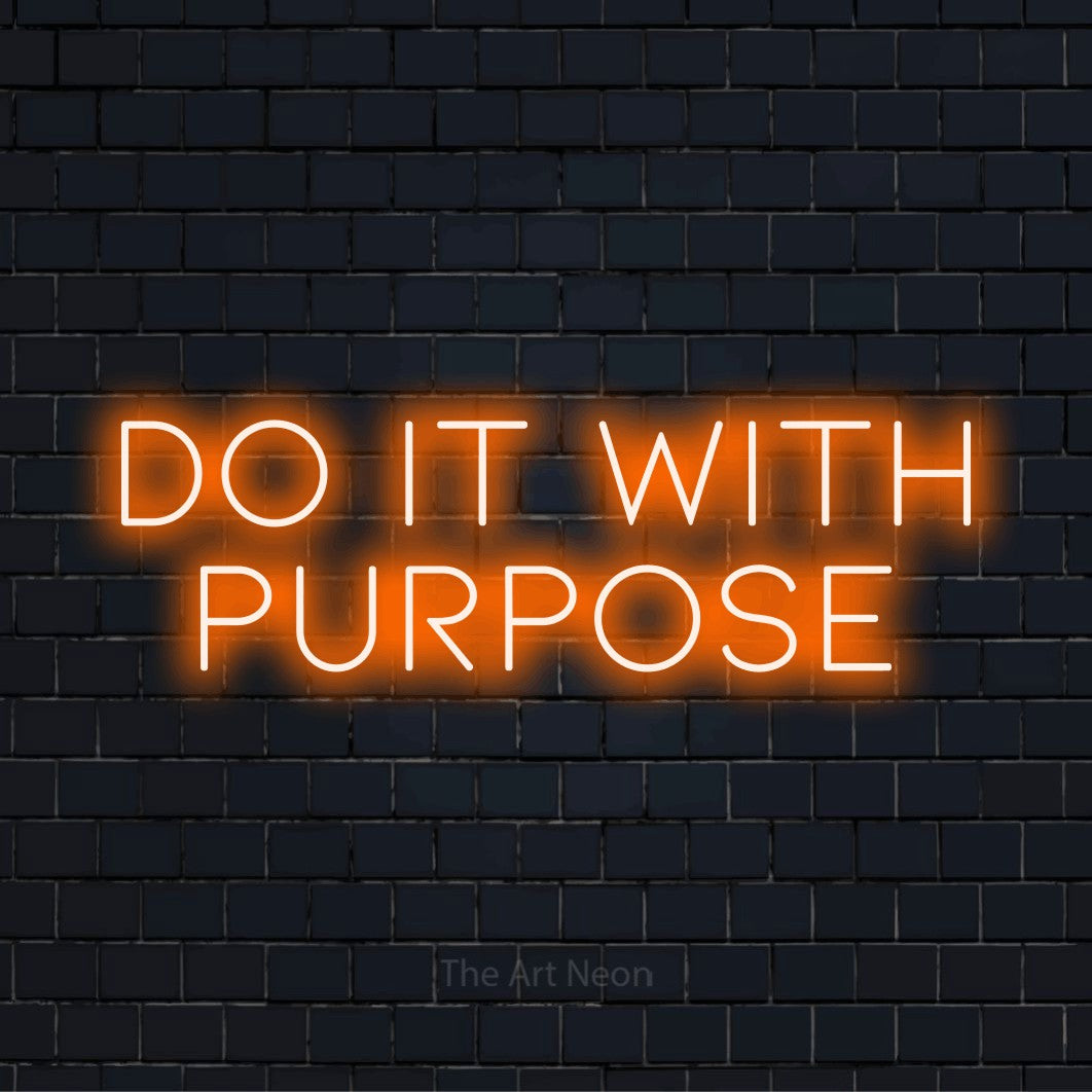 "Do It With Purpose" text design with neon effect on a black brick wall