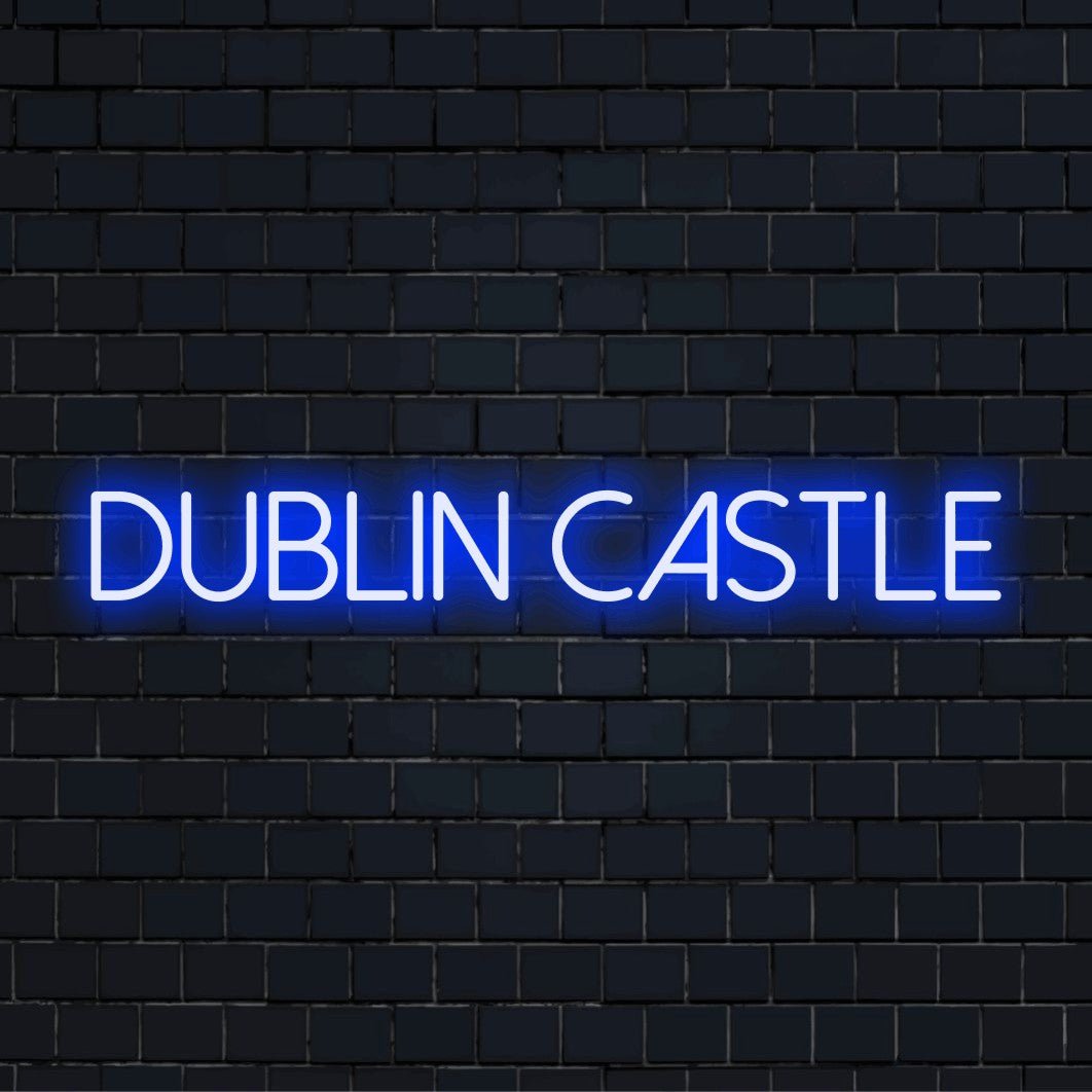 Dublin Castle LED Neon Sign, neon text light against brick backdrop