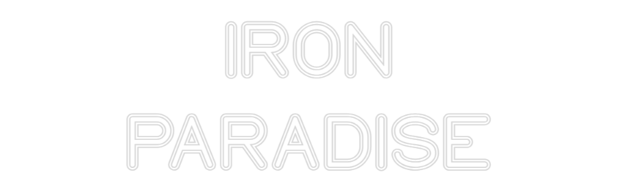 Letreiro Luminoso Personalizado: IRON PARADISE