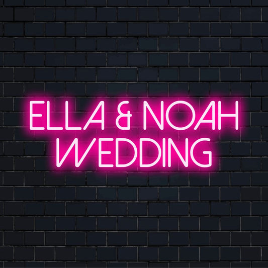 Ella _ Noah Wedding Personalized Neon Light with glowing neon text against brick backdrop