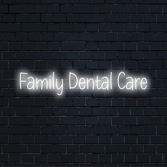 Family Dental Care LED Neon Sign, soft neon glow against brick backdrop