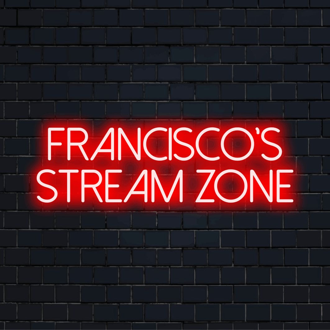 Francisco_s Stream Zone Personalized LED Neon Sign, glowing wall decor on dark brick background