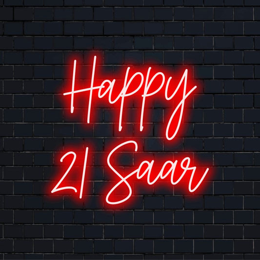 Happy 21 Saar Personalized LED Neon Sign, glowing wall decor against black brick wall