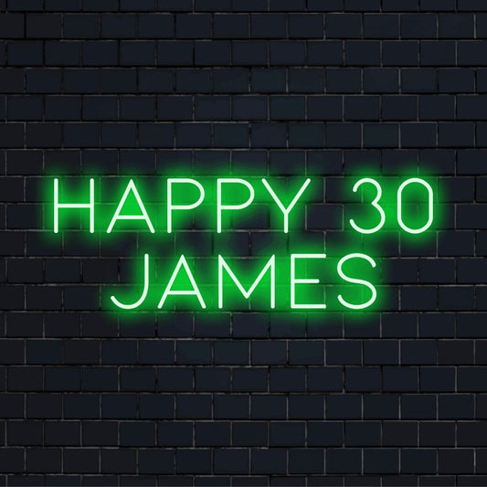 Happy 30 James Custom Name Neon Sign, glowing wall decor against black brick wall