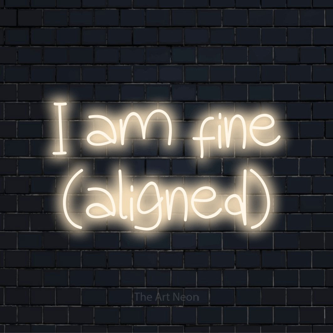 "I Am Fine (aligned)" neon text design on a black brick wall