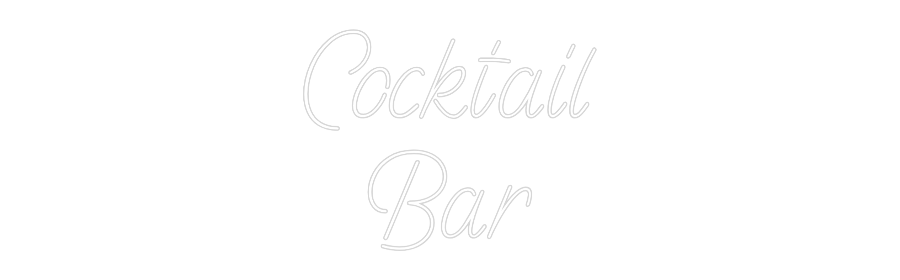 Custom Neon Sign: Cocktail 
Bar