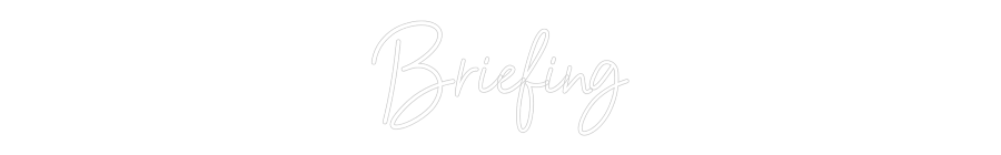 Enseigne au néon personnalisée : Briefing
