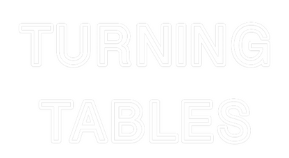 Anpassat neonskylt: TURNING
TABLES