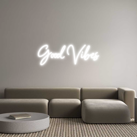 Custom Neon: Good Vibes