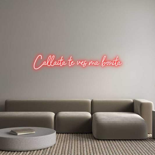 Letrero de Neón Personalizado: Callaita te v...