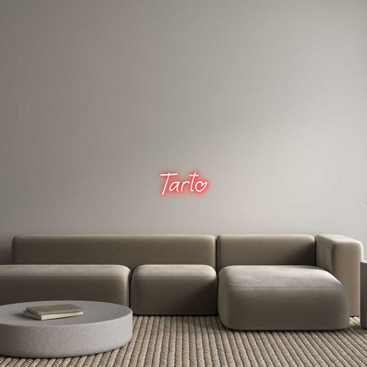 Insegna al Neon Personalizzata: Tarto