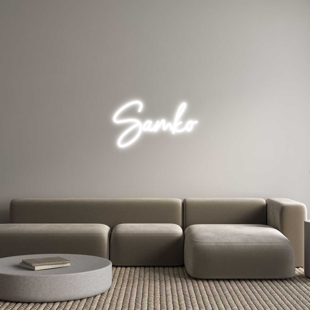 Custom Neon: Samko 
