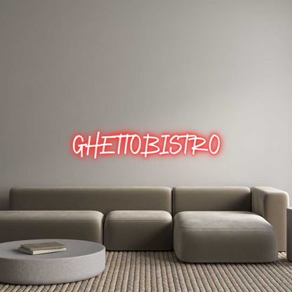 Räätälöity neonkyltin: GhettoBistro