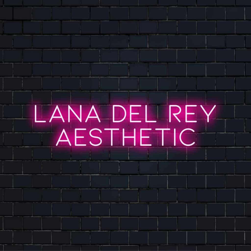 Lana Del Rey Aesthetic Neon Sign, glowing wall decor against black brick wall