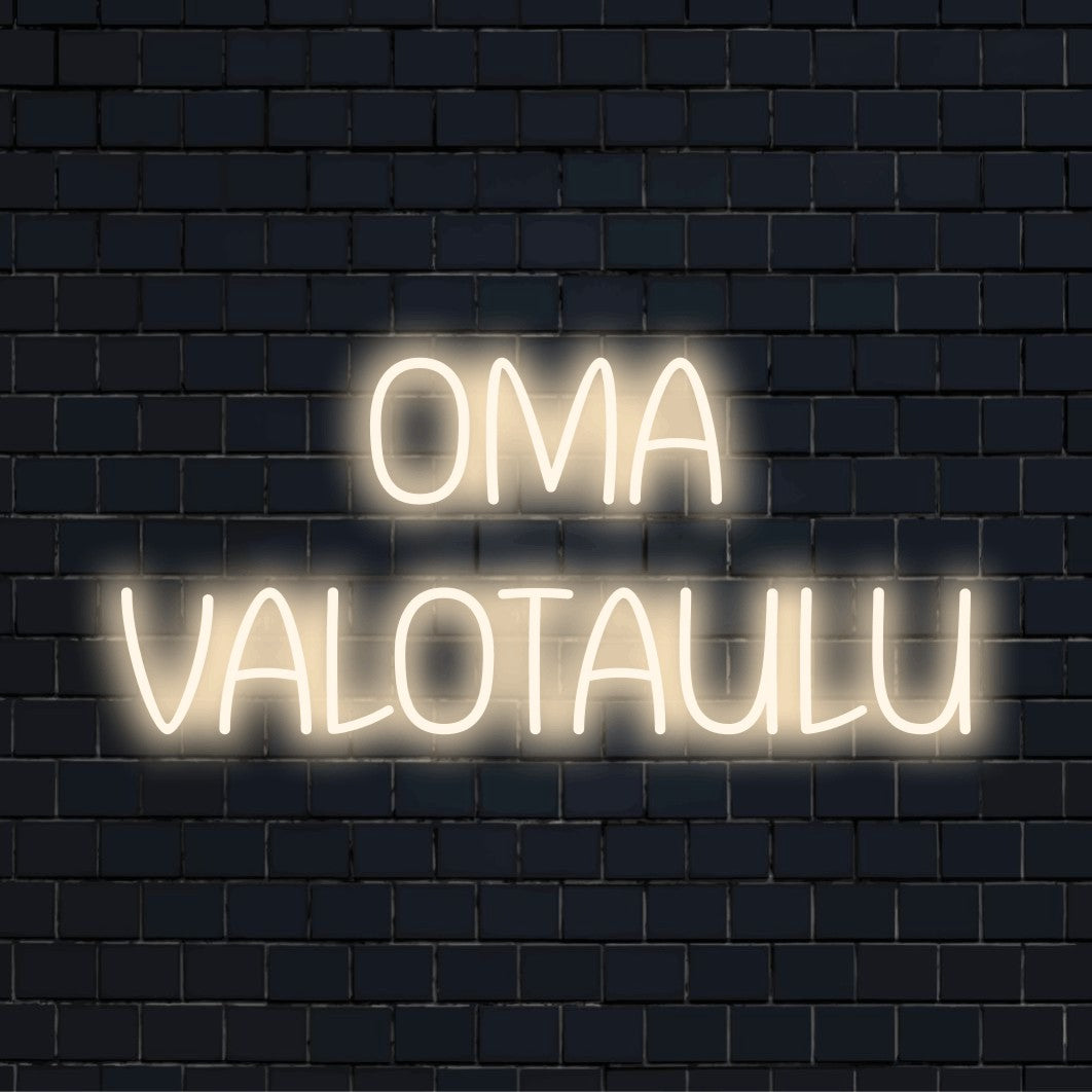 LED-valokyltti tekstillä "Oma valotaulu"
